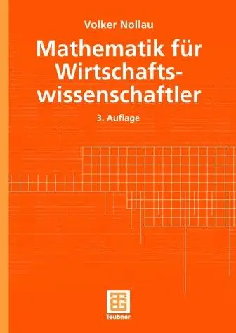 Mathematik für Wirtschaftswissenschaftler