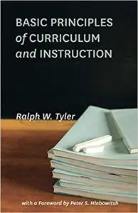 Basic Principles of Curriculum and Instruction