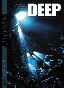 Deep - Tome 1 - Alpha Prédateurs