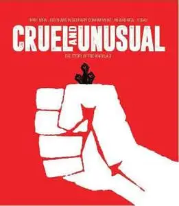 Cruel and Unusual (2017)