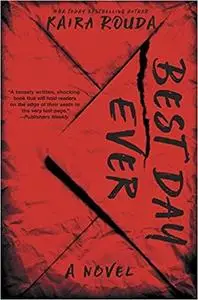Best Day Ever: A Riveting Psychological Thriller about the Perfect Marriage