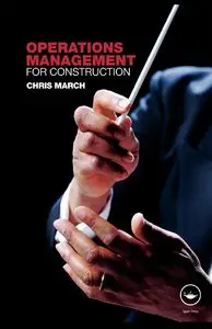 Operations Management for Construction (repost)