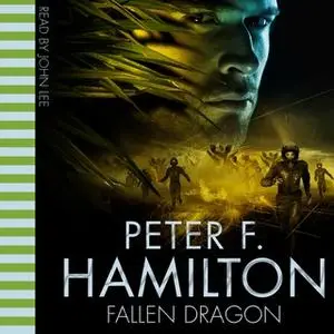 «Fallen Dragon» by Peter F. Hamilton
