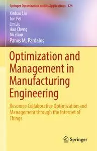 Optimization and Management in Manufacturing Engineering