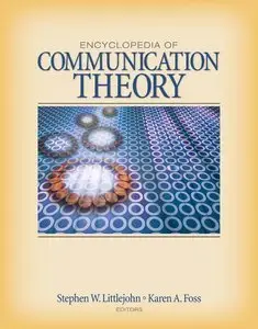 Encyclopedia of Communication Theory (repost)