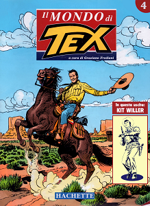 Il Mondo Di Tex - Volume 4 - Kit Willer