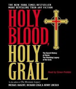 Holy Blood, Holy Grail (Audiobook)