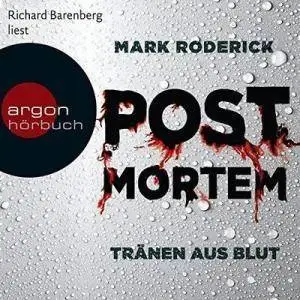 Tränen aus Blut (Post Mortem 1)