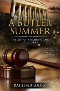 «A Butler Summer» by Rahiem Brooks