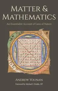 Matter and Mathematics: An Essentialist Account of Laws of Nature