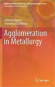 Agglomeration in Metallurgy