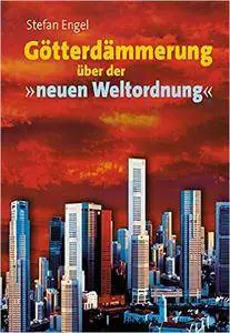 "Neuen Weltordnung": Die Neuorganisation Der Internationalen Produktion