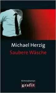 Herzig, Michael - Saubere Waesche