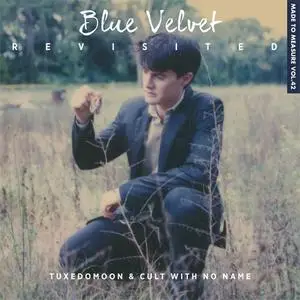 Tuxedomoon & Cult With No Name - Blue Velvet Revisited (2015) {Crammed Discs}