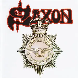 Saxon - Strong Arm Of The Law (1980) (2010, Remastered)