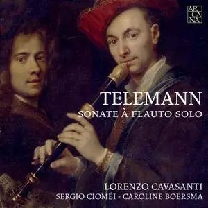 Lorenzo Cavasanti, Sergio Ciomei, Caroline Boersma - Telemann: Sonate à flauto solo (2017) [Official Digital Download]