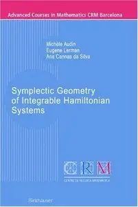 Symplectic Geometry of Integrable Hamiltonian Systems (repost)