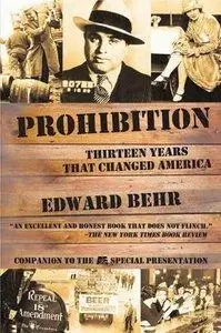 Prohibition: Thirteen Years That Changed America (repost)