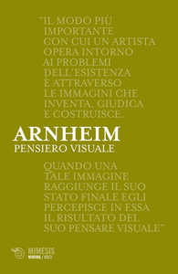 Rudolf Arnheim - Pensiero visuale (2013)