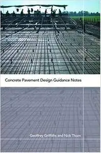 Concrete Pavement Design Guidance Notes (Repost)