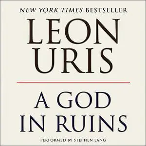 «A God in Ruins» by Leon Uris