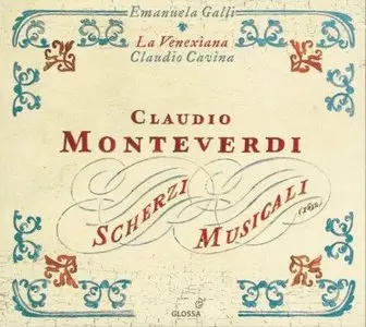 Cavina, La Venexiana - Monteverdi: Scherzi Musicali (2009)