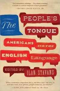 The People's Tongue: Americans and the English Language