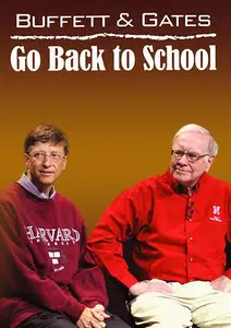 Buffett & Gates: Go Back to School