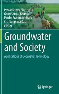 Groundwater and Society: Applications of Geospatial Technology (Repost)