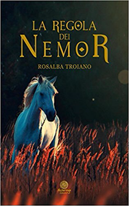 La regola dei Nemor - Rosalba Troiano (Repost)