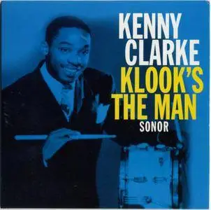 Kenny Clarke - Klook's The Man (2007) {4CD Box Set Properbox 120 rec 1938-1956}