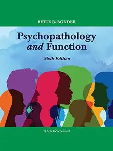 Psychopathology and Function, 6th Edition