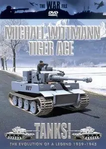 Tanks! Michael Wittmann Tiger Ace