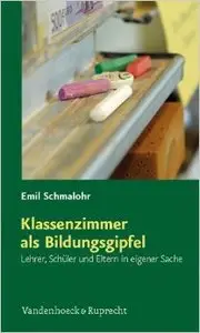 Klassenzimmer statt Bildungsgipfel: Lehrer, Schüler und Eltern in eigener Sache 