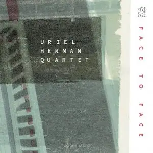 Uriel Herman - Face to Face (2019) [Official Digital Download 24/88]