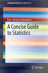 A Concise Guide to Statistics (Repost)