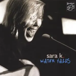 Sara K. - Water Falls (2002)