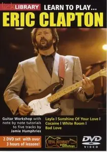 Lick Library - Learn To Play Eric Clapton (2006)