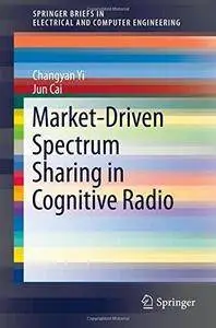 Market-Driven Spectrum Sharing in Cognitive Radio (Repost)