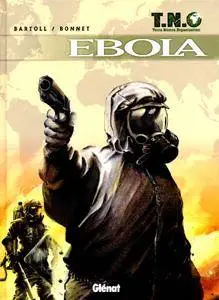 T.N.O. (Terra. Nostra. Organisation) 2 - Ebola