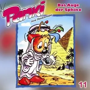 «Panki aus Pankanien - Folge 11: Das Auge der Sphinx» by Fred Schreier