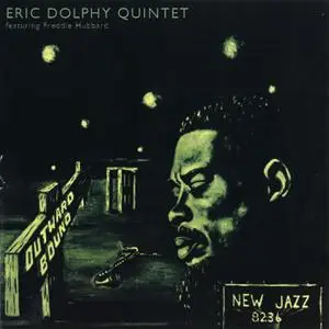 Eric Dolphy Quintet - Outward Bound (Rudy Van Gelder Remaster) (1960/2006/2014) [Official Digital Download]