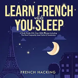 Learn French While You Sleep [Audiobook]