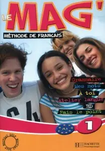 Le mag' 1 : Méthode de français