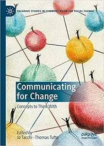 Communicating for Change: Concepts to Think With