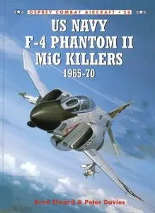 Combat Aircraft 26: US Navy F-4 Phantom II MiG Killers (1) 1965-70 