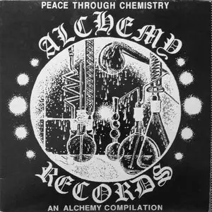 VA - Peace Through Chemistry (1989) {Alchemy} **[RE-UP]**