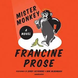Mister Monkey: A Novel [Audiobook]