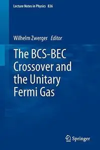 The BCS-BEC Crossover and the Unitary Fermi Gas