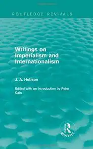 Writings on Imperialism and Internationalism